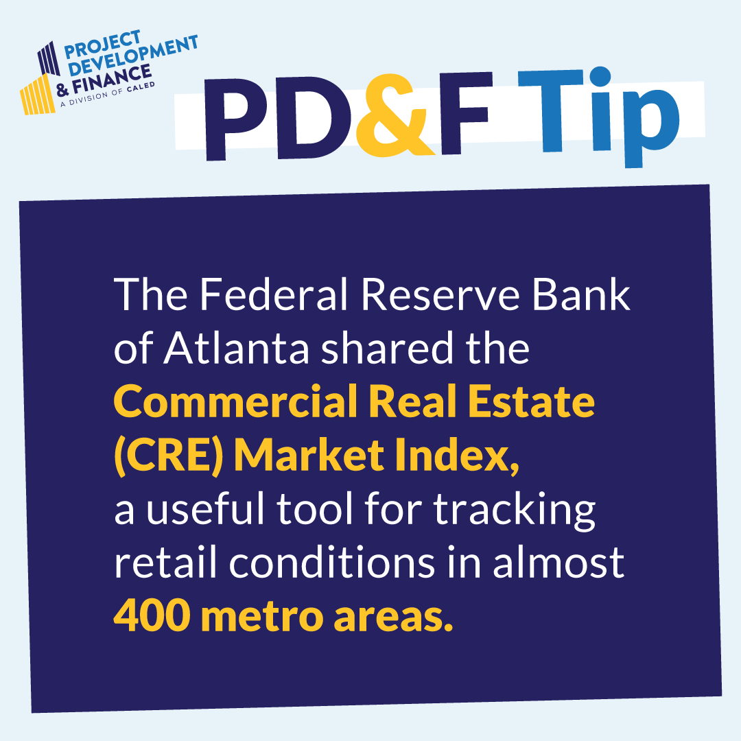 The Federal Reserve Bank of Atlanta shared the Commercial Real Estate (CRE) Market Index, a useful tool for tracking retail conditions in almost 400 metro areas.